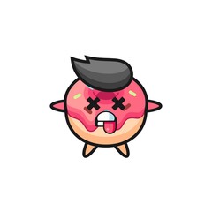 character of the cute doughnut with dead pose