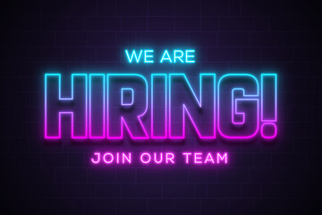  We are hiring join our team announcement lettering in neon glow effect - obrazy, fototapety, plakaty