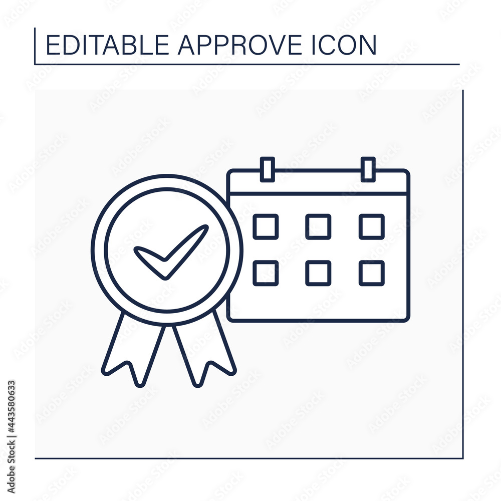Poster approve calendar line icon. task schedule. appointed procedures. approving work days and deadlines.c