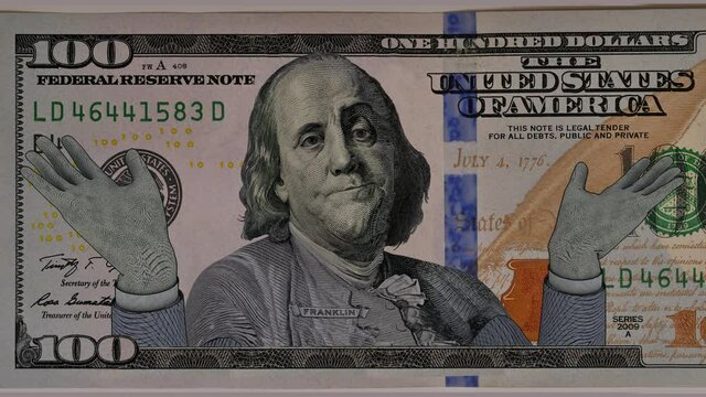 Benjamin Franklin on the banknote shows with his hands that he has no idea what is going on and what to do.