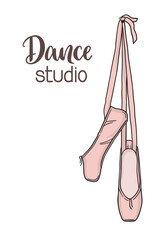 Hanging pair of pink Ballet pointe shoes hand drawn. Dance studio hand lettered text