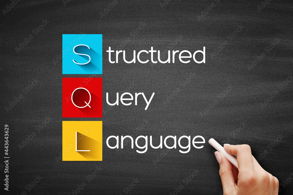 Poster sql - structured query language acronym, technology concept background on blackboard