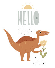 Children's poster with a spinosaurus. Cute book illustration of a dinosaur.Jurassic reptiles.Hello lettering.