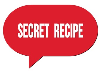 SECRET  RECIPE text written in a red speech bubble