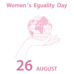 Globe in female hand - isolated on white background - Women's Equality Day - vector.