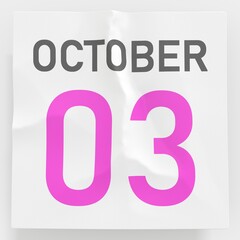 October 3 date on crumpled paper page of a calendar, 3d rendering