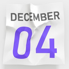 December 4 date on torn page of a paper calendar, 3d rendering