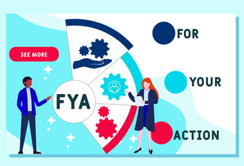 Vector website design template . FYA - For Your Action acronym. business concept. illustration for website banner, marketing materials, business presentation, online advertising.