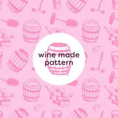 Hand drawn wine made pattern seamless, wine making icons, winery illustrations in vector, viticulture drawings for background of wine branding design, wine tasting banner, homemade wines wallpaper.