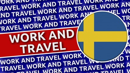 Sweden Circular Flag with Work and Travel Titles - 3D Illustration 4K Resolution