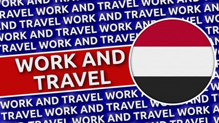 Yemen Circular Flag with Work and Travel Titles - 3D Illustration 4K Resolution