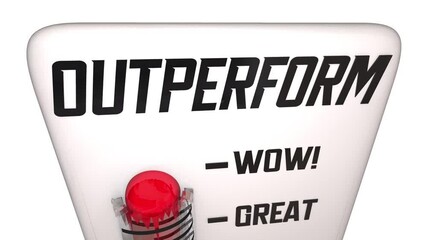 Outperform Beat Expectations Great Results Goal Surpassed Thermometer 3d Animation