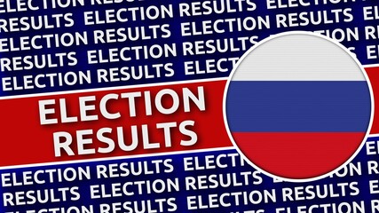 Russia Circular Flag with Election Results Titles - 3D Illustration 4K Resolution