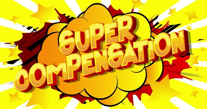 4k animated Super Compensation text on comic book background with changing colors. Retro pop art comic style shopping and finance, money earning, saving, commerce and marketing emblem or logo.