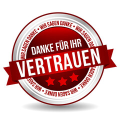Siegel Button Banner - Danke für Ihr Vertrauen - in rot und silber