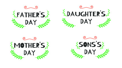 Set Father's Mother's Daughter's Son's Day Lettering Greeting Background. Vector Design Banner Party Invitation Web Poster Flyer Stylish Brochure, Greeting Card Template