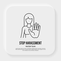 Stop harassment thin line icon. Abuse, victim of sexual violence. Vector illustration.