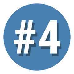 Number 4 four symbol sign in circle, 4th fourth count hashtag icon. Simple flat design vector illustration.
