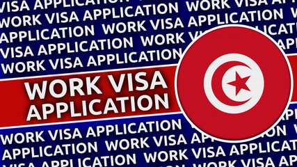 Tunisia Circular Flag with Work Visa Application Titles - 3D Illustration