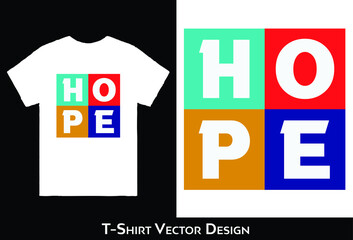 Hope T-Shirt Vector Design, Inspirational T-shirt, Motivational Shirt, New Year shirt, Positive Shirt, Christian Tee, Trendy Tees