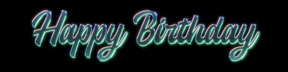 Happy birthday neon metal effect text 3d illustration rendering . elegant . metallic . for business , event , holiday and etc .