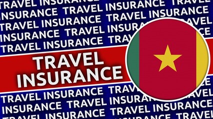 Cameroon Circular Flag with Travel Insurance Titles - 3D Illustration