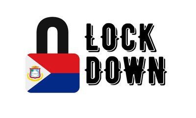 Sint Maarten Lockdown for Coronavirus Outbreak quarantine. Covid-19 Pandemic Crisis Emergency. Sint Maarten flag lockdown concept illustration on white background 
