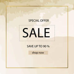 Fashion sale banner design background with gold frame, watercolor golden brush, special offer text, geometric elements. Up to 90 percent OFF. Vector illustration. Beige color.