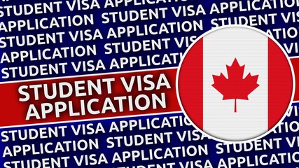 Canada Circular Flag with Student Visa Application Titles - 3D Illustration