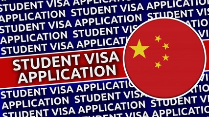 China Circular Flag with Student Visa Application Titles - 3D Illustration