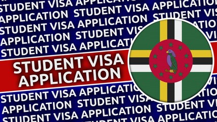 Dominica Circular Flag with Student Visa Application Titles - 3D Illustration