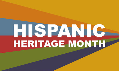 Hispanic Heritage Month background. Poster, card, banner