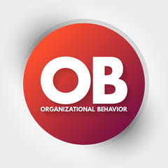 OB - Organizational Behavior acronym, business concept background