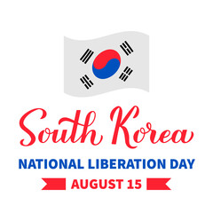 South Korea National Liberation Day hand lettering with flag. Korea Independence Day. Korean holiday Gwangbokjeol. Vector template for banner, typography poster, greeting card, flyer
