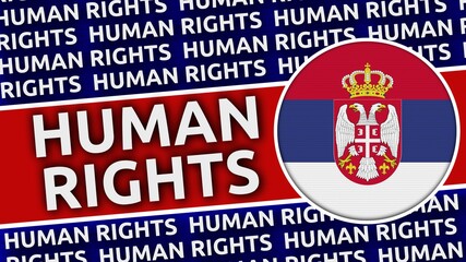 Serbia Circular Flag with Human Rights Titles - 3D Illustration