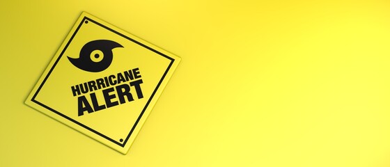 Hurricane alert sign on yellow background. Banner. 3D illustration. Copy space.