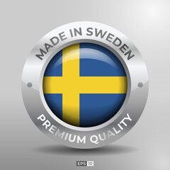 Obraz premium Made in Sweden Label, Logo, Stamp Round Flag of Nation with 3D Silver Glossy Effect