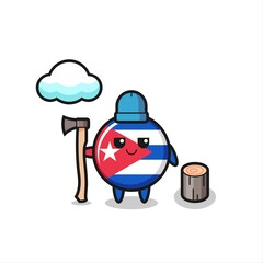 Character cartoon of cuba flag badge as a woodcutter