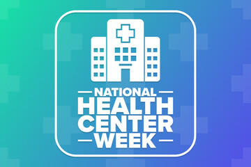 National Health Center Week. Holiday concept. Template for background, banner, card, poster with text inscription. Vector EPS10 illustration.