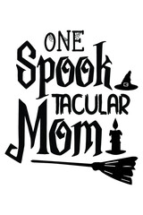 One Spook Tcular Mom Halloween T-Shirt