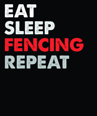 Obraz premium Eat Sleep fencing repeat vector t-shirt design. vintage t-shirt design file.