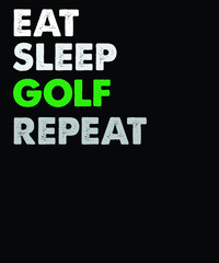 Eat Sleep Golf repeat vector t-shirt design. vintage t-shirt design file.