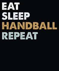 Eat Sleep handball repeat vector t-shirt design. vintage t-shirt design file.