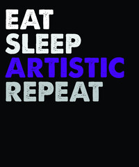 Eat Sleep artistic repeat vector t-shirt design. vintage t-shirt design file.