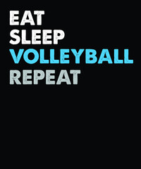 Obraz premium Eat Sleep volleyball repeat vector t-shirt design. vintage t-shirt design file.