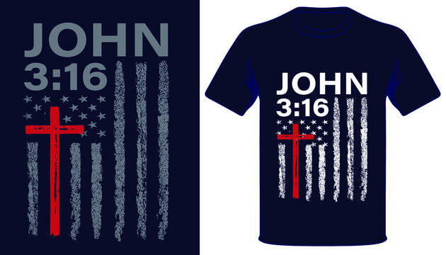 John 3 16 usa grunge flag christian tshirt design