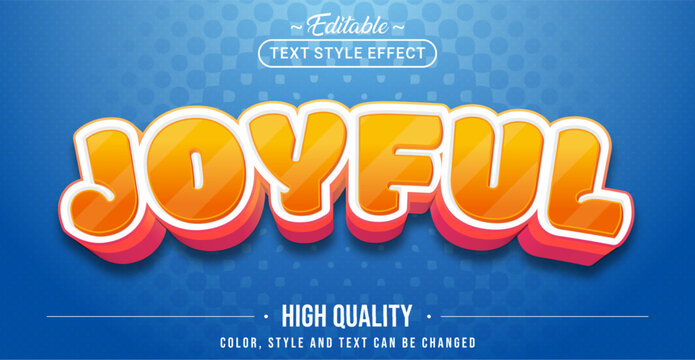 Editable text style effect - Joyful text style theme.