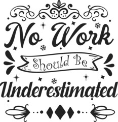 This is a text work-related design so photo frames t-shirt and notebooks etc. these writings can be used in many things + KDP
{You can use this design on any product}