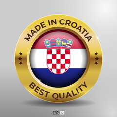 Made in Croatia Label, Logo, Stamp Best Quality Round Flag of Nation with 3D Elegant Gold Glossy Effect