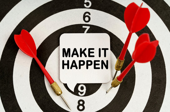 There Is A Sign On The Target That Says - MAKE IT HAPPEN